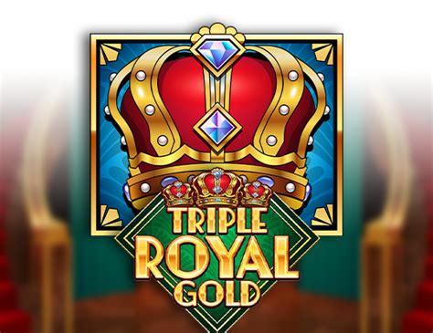Play Triple Royal Gold slot